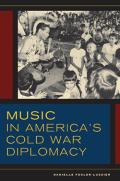 Book cover, Music in Cold War, Danielle Fosler-Lussier
