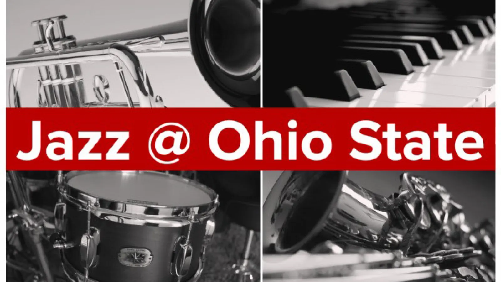 Jazz at Ohio State collage with trumpet, piano, percussion, sax