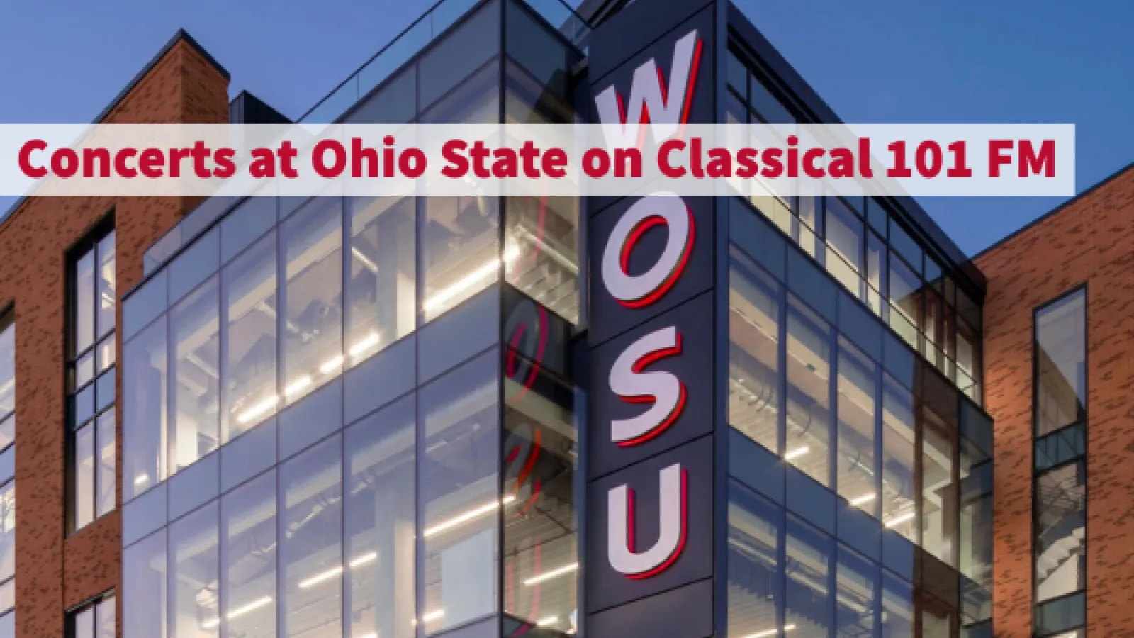 WOSU building with Concerts at Ohio State banner