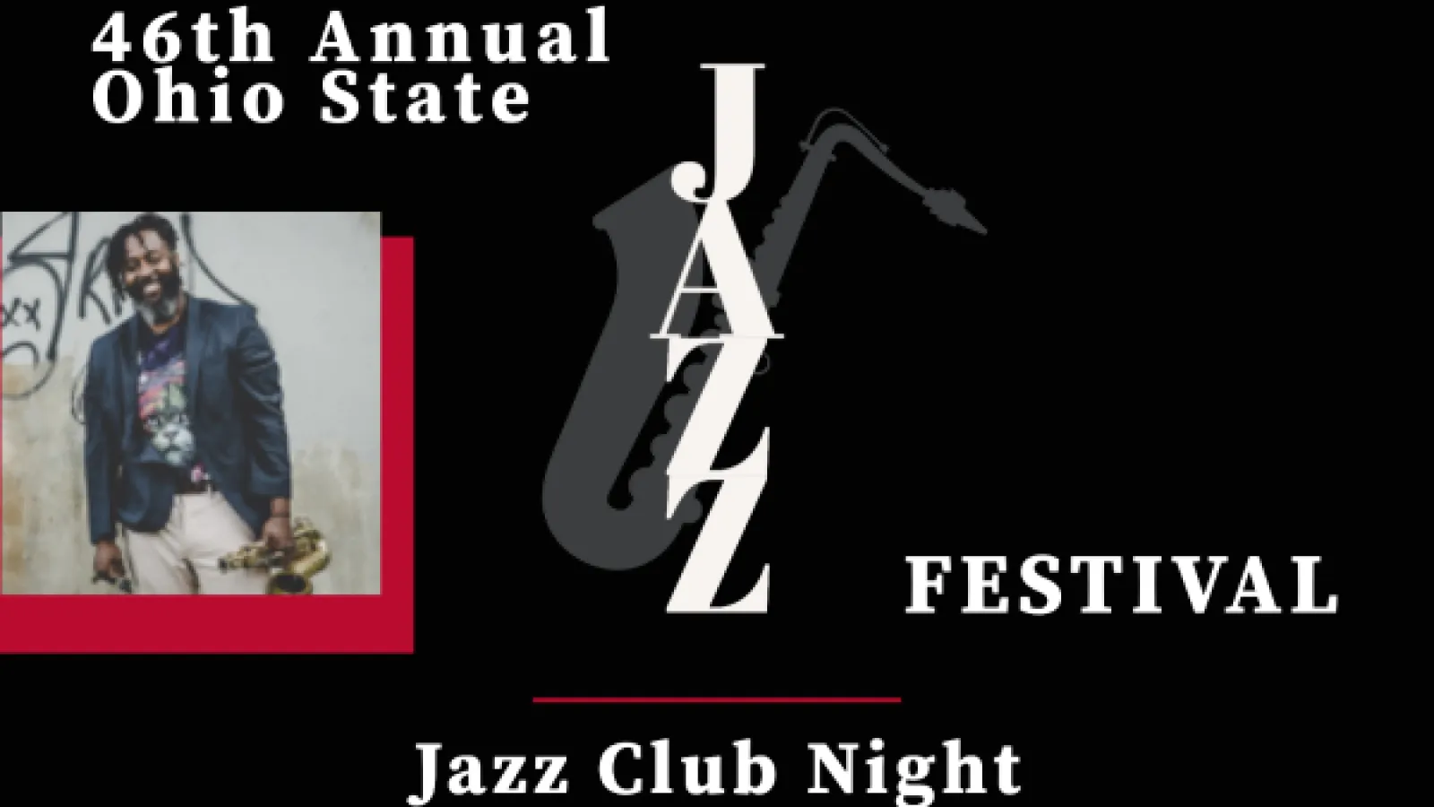 46th Annual Jazz Festival - Jazz Club Night with Chris Coles