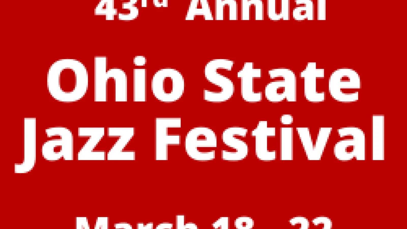 43rd Annual Ohio State Jazz Festival