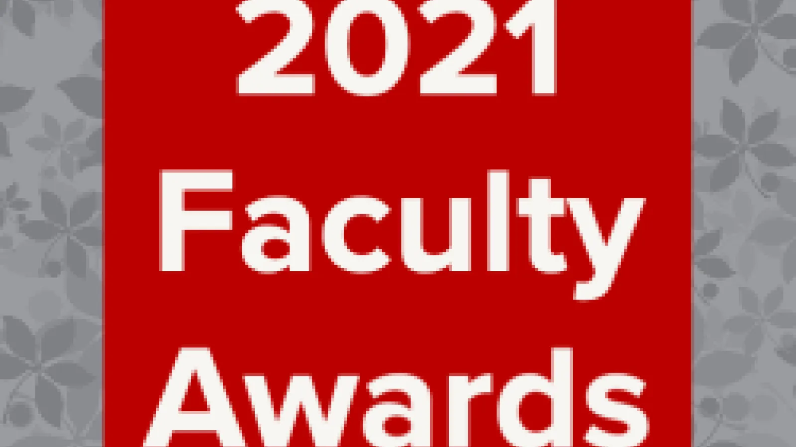 Faculty Awards 2021
