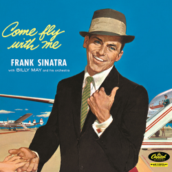 Frank Sinatra album cover, "Come Fly With Me" Frank Sinatra album cover, "Come Fly With Me"