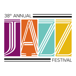 38th annual Jazz Festival 38th annual Jazz Festival