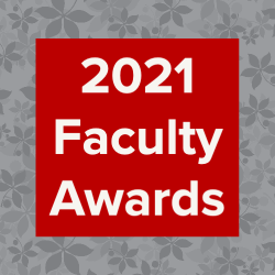 Faculty Awards 2021 Faculty Awards 2021