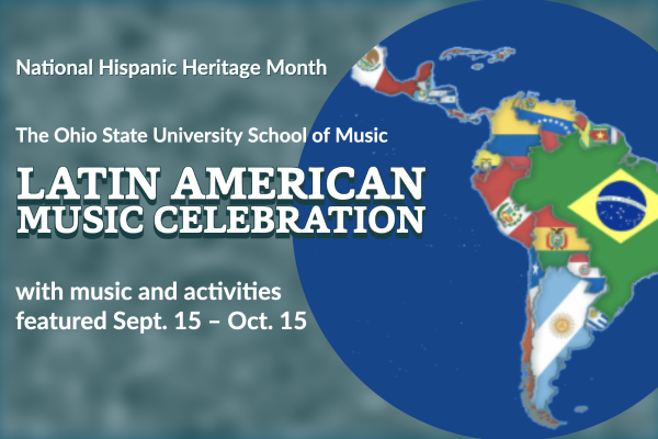Latin American Music Celebration events in the School of Music