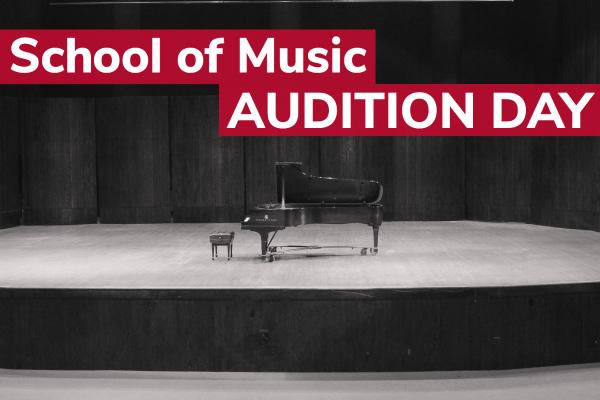 School of Music Audition Day event