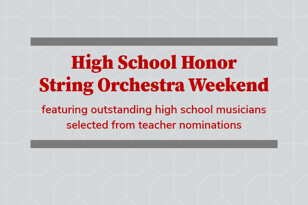 HS Honor String Orchestra Weekend event