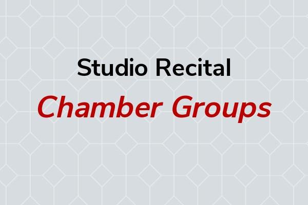Studio chamber groups present recital