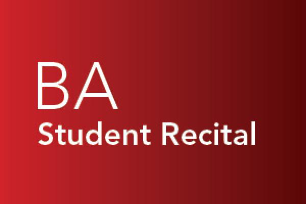 Student recital, Bachelor of Arts
