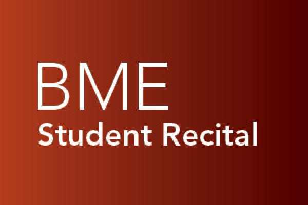 Student recital, Bachelor of Music Education Student recital, Bachelor of Music Education