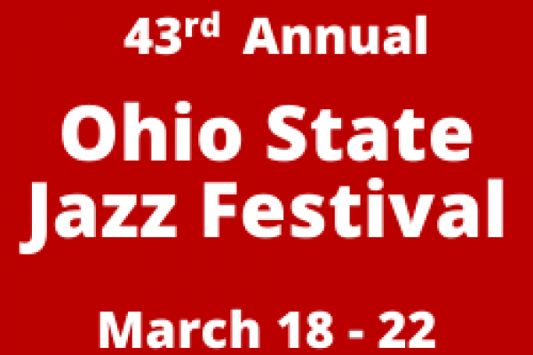43rd Annual Ohio State Jazz Festival
