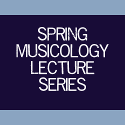Musicology Lecture Series presents Udo Will Musicology Lecture Series presents Udo Will