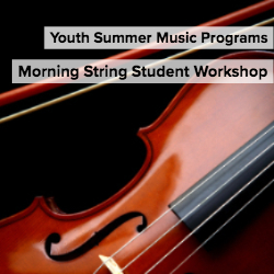 Morning String Student Workshop Morning String Student Workshop
